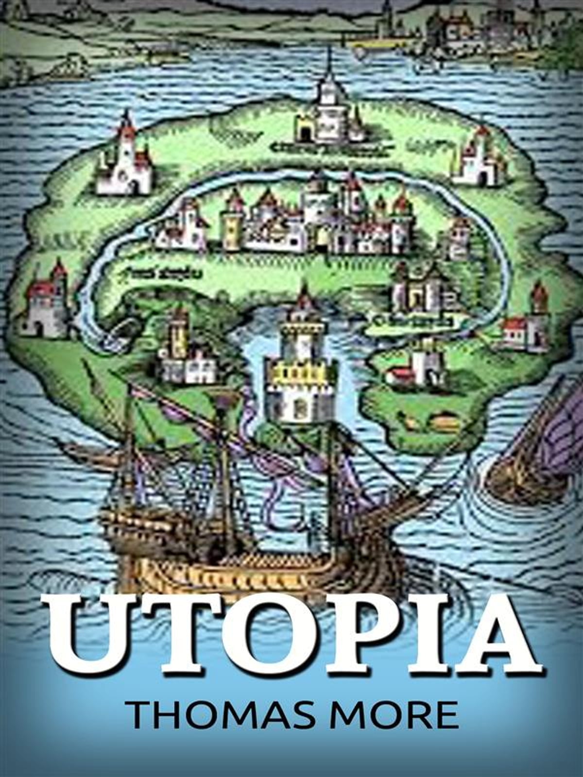  UTOPIA  THOMAS MORE